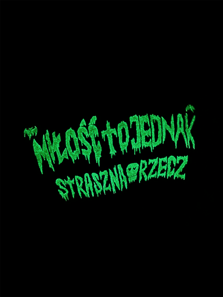 Bluza "Miłość to jednak straszna rzecz" by Awizo&Laka  zdjęcie 3